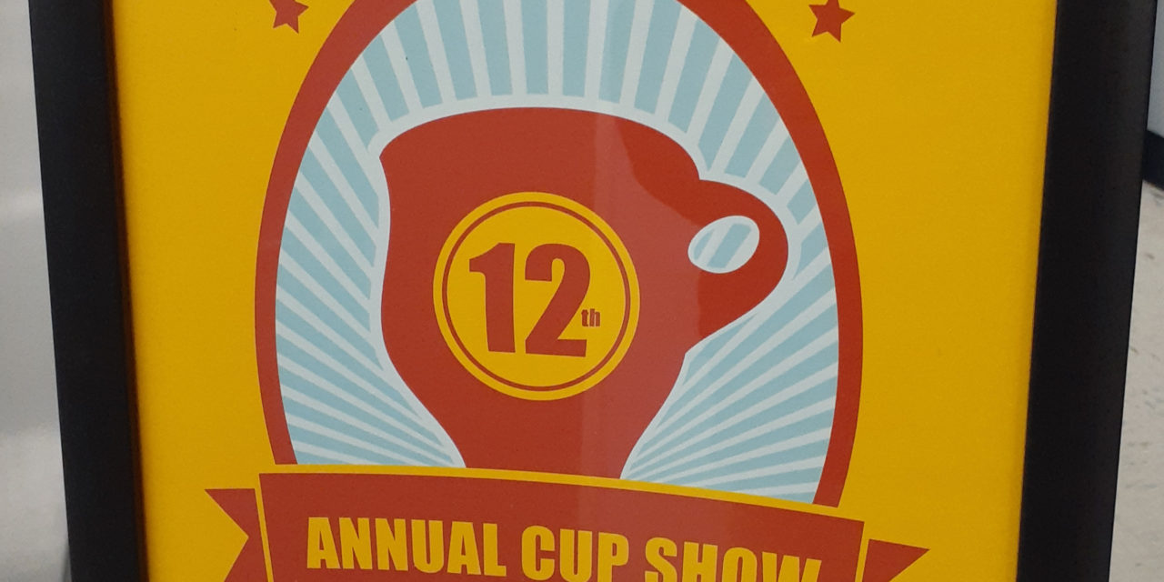 12th Annual Cup Show Impressions